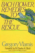 Viamis, Gregory | Bach flower remedies to the rescue