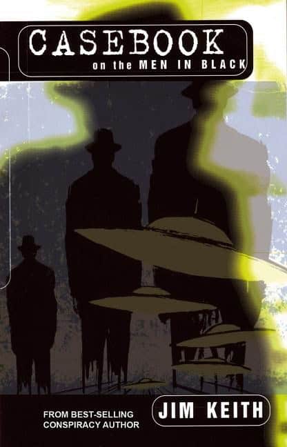 Keith, Jim | Casebook on the Men in Black