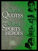 0 | Great Quotes From Great Sports Heroes