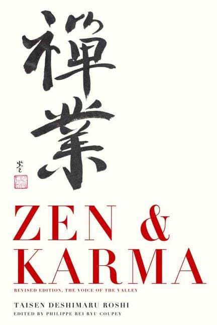 Coupey, Philippe Reiryu | Zen & karma : Teachings by roshi taizen deshimaru