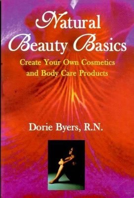 Byers, Dorie | Natural Beauty Basics