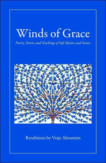 Abramian, Vraje | Winds of grace : Poetry, stories & teachings of sufi mystics & saints