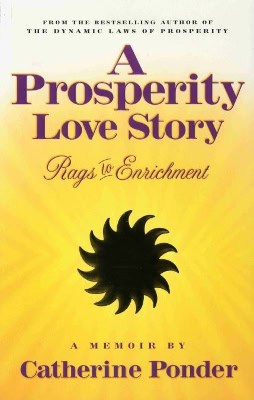 Ponder, Catherine (catherine Ponder) | Prosperity love story : A memoir