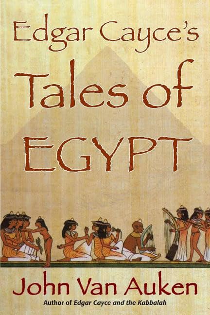 Van Auken John | Edgar Cayce's Tales Of Egypt