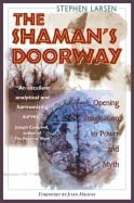 Larsen, Stephen | Shamans doorway : Opening imagination to power and myth