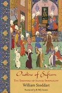 William StoddartForeword by R.W.J. Austin | Outline Of Sufism : The Essentials of Islamic Spirituality