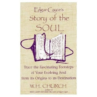 Church WH | Edgar Cayce's Story Of The Soul