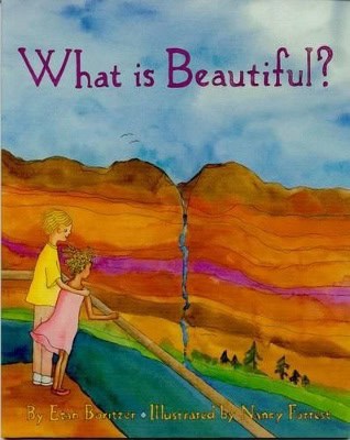 Boritzer, Etan | What Is Beautiful? (Ages 4-8) (Illustrated By Nancy Forrest) (O)