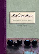 Mary Olsen Kelly | Path Of The Pearl Hb : Discover Your Treasures Within
