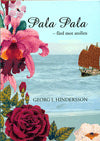 Hindersson, Georg I. | Pala Pala : Färd mot atollen