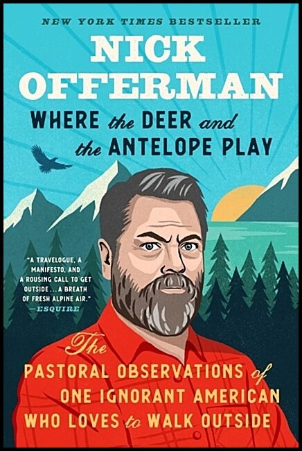 Offerman, Nick | Where the Deer and the Antelope Play