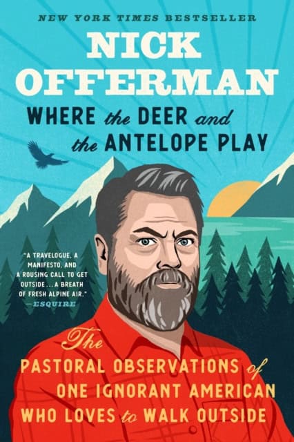 Offerman, Nick | Where the Deer and the Antelope Play