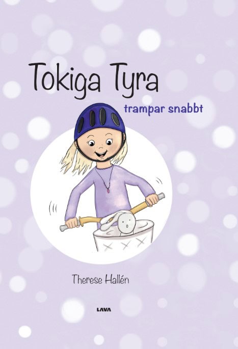Hallén, Therese | Tokiga Tyra trampar snabbt
