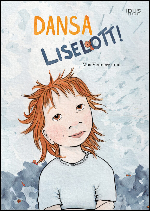 Vennergrund, Moa | Dansa Liselott!