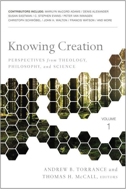 Mccall, Thomas H. [red.] | Knowing creation : Perspectives from theology, philosophy, and science