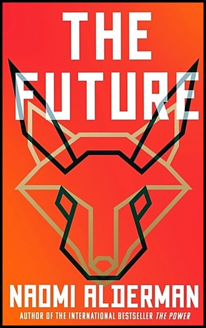 Alderman, Naomi | The Future