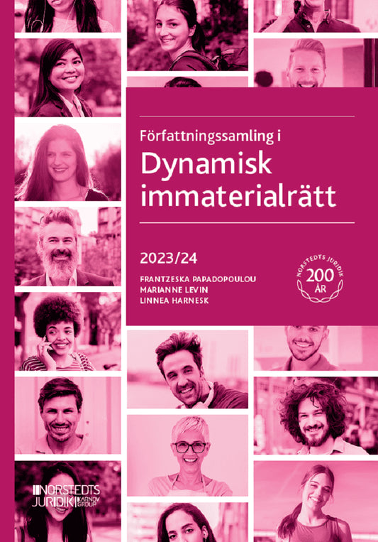 Papadopoulou Skarp, Frantzeska | Levin, Marianne | Harnesk, Linnea | Författningssamling i Dynamisk immaterialrätt : 202...