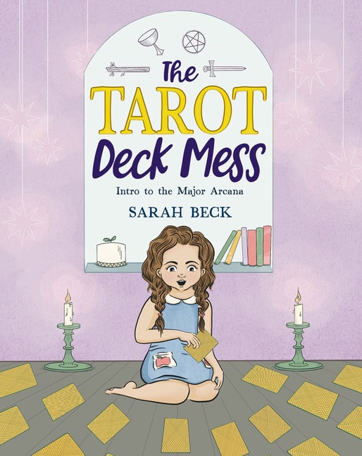 Sarah Beck | Tarot Deck Mess