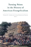 Rominger Porter, Laura | Turning points in the history of american evangelicalism