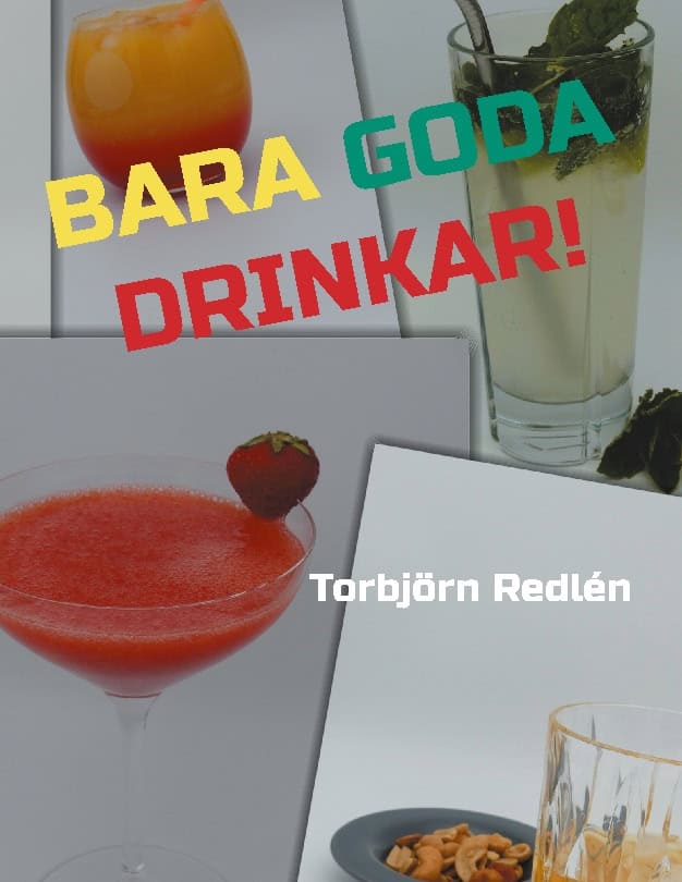 Redlén, Torbjörn | Bara goda drinkar!