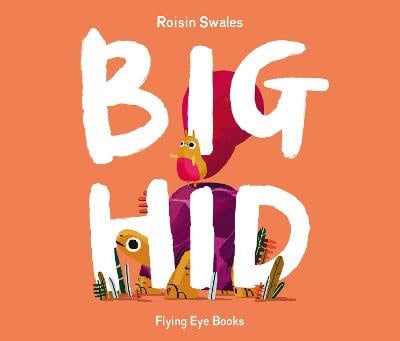 Swales, Roisin | Big Hid