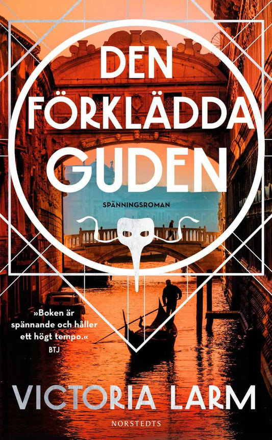 Larm, Victoria | Den förklädda guden