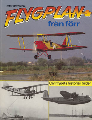 Haventon, Peter | Flygplan från förr : Civilflygets historia i bilder