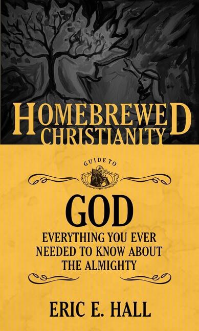 Fuller, Tripp [red.] | Homebrewed christianity guide to god : Everything you ever wanted to know a