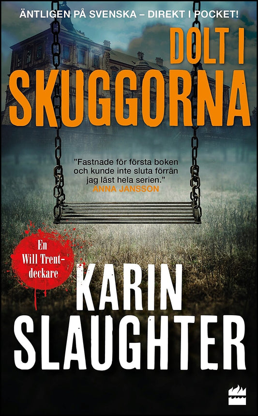 Slaughter, Karin | Dolt i skuggorna
