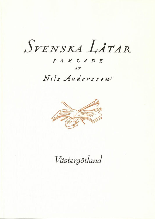 Andersson, Nils [red.] | Svenska låtar Västergötland