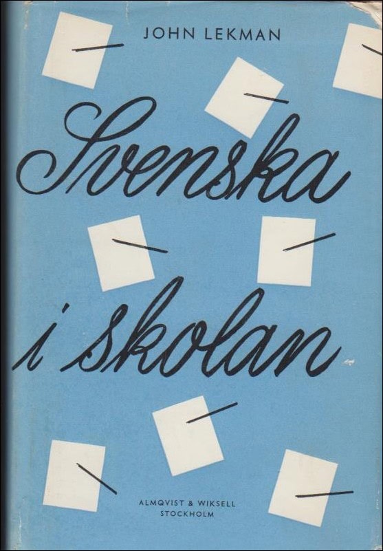 Lekman, John | Svenska i skolan