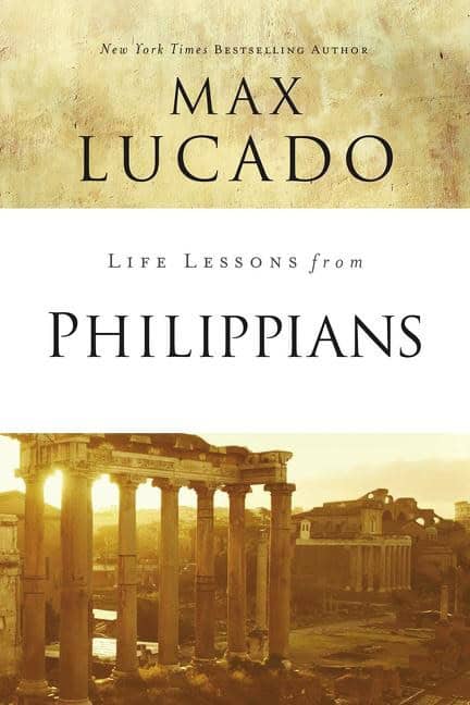 Lucado, Max | Life lessons from philippians