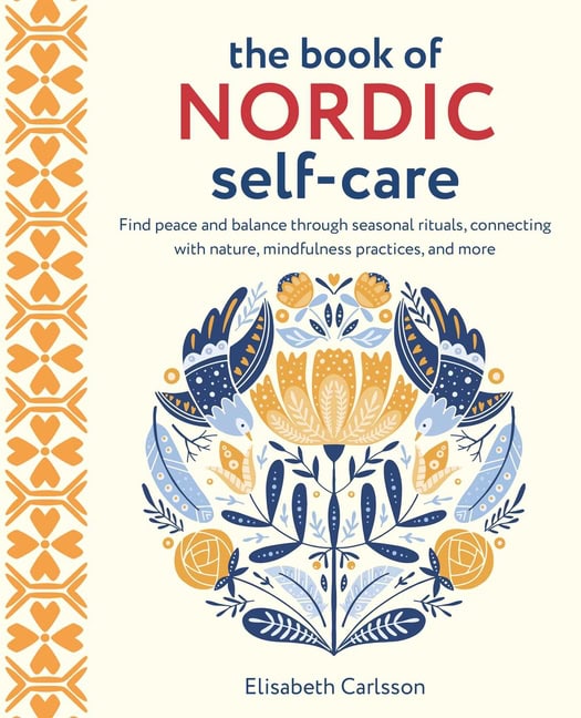 Elisabeth Carlsson | The Book Of Nordic Self-Care