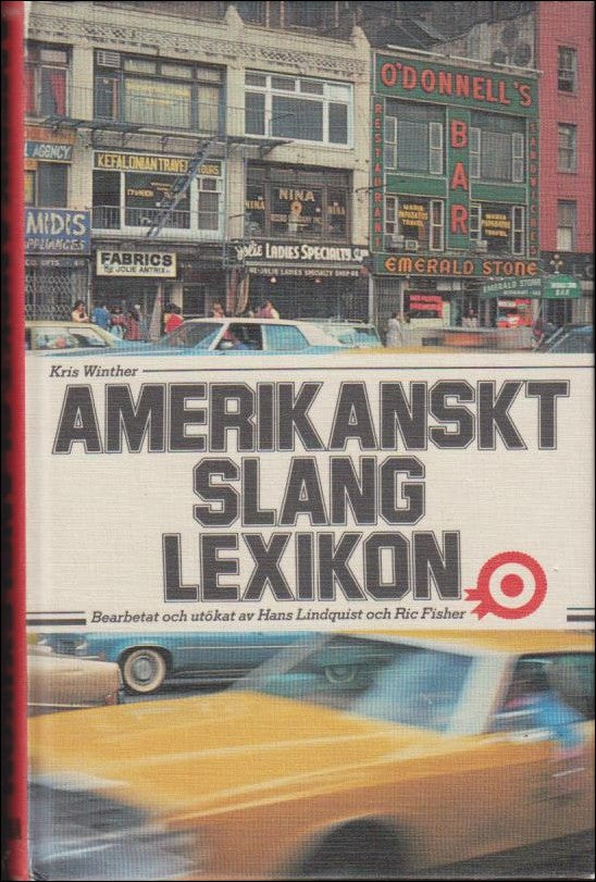 Lindquist, Hans & Fisher, Ric | Amerikanskt slanglexikon