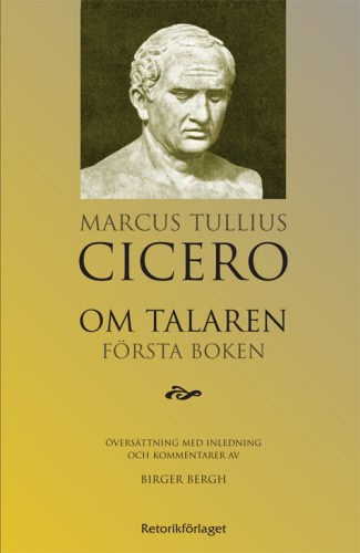 Cicero, Marcus Tullius | Om talaren : Första boken