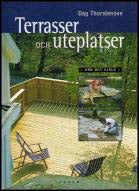 Thorstensen, Dag | Terrasser och uteplatser