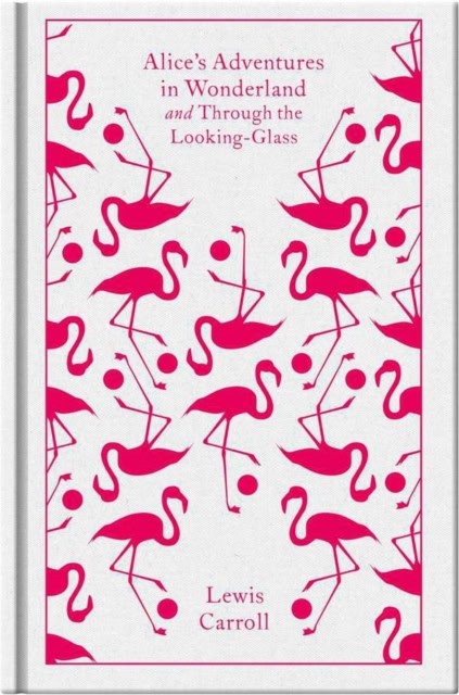 Carroll, Lewis | Alices Adventures in Wonderland and Through the Looking Glass