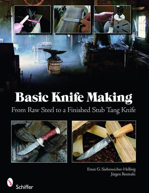 Rosinski, Jurgen | Basic knife making : From raw steel to a finished stub tang knife