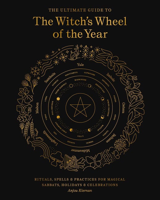 Anjou Kiernan | The Ultimate Guide to the Witch's Wheel of the Year : Value, object or array expected.* Line 1, Column 2...