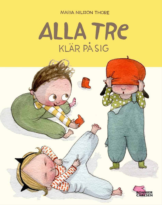 Nilsson Thore, Maria | Alla tre klär på sig