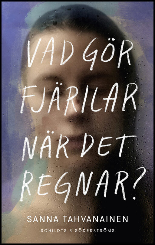 Tahvanainen, Sanna | Vad gör fjärilar när det regnar?