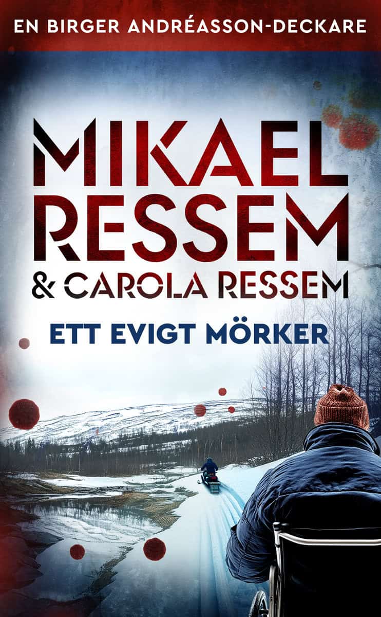 Ressem, Mikael | Ressem, Carola | Ett evigt mörker