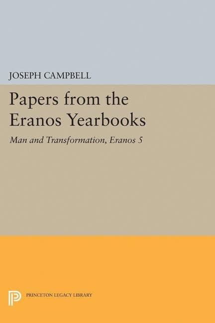 Papers from the eranos yearbooks, eranos 5 : Man and transformation