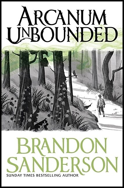 Sanderson, Brandon | Arcanum Unbounded