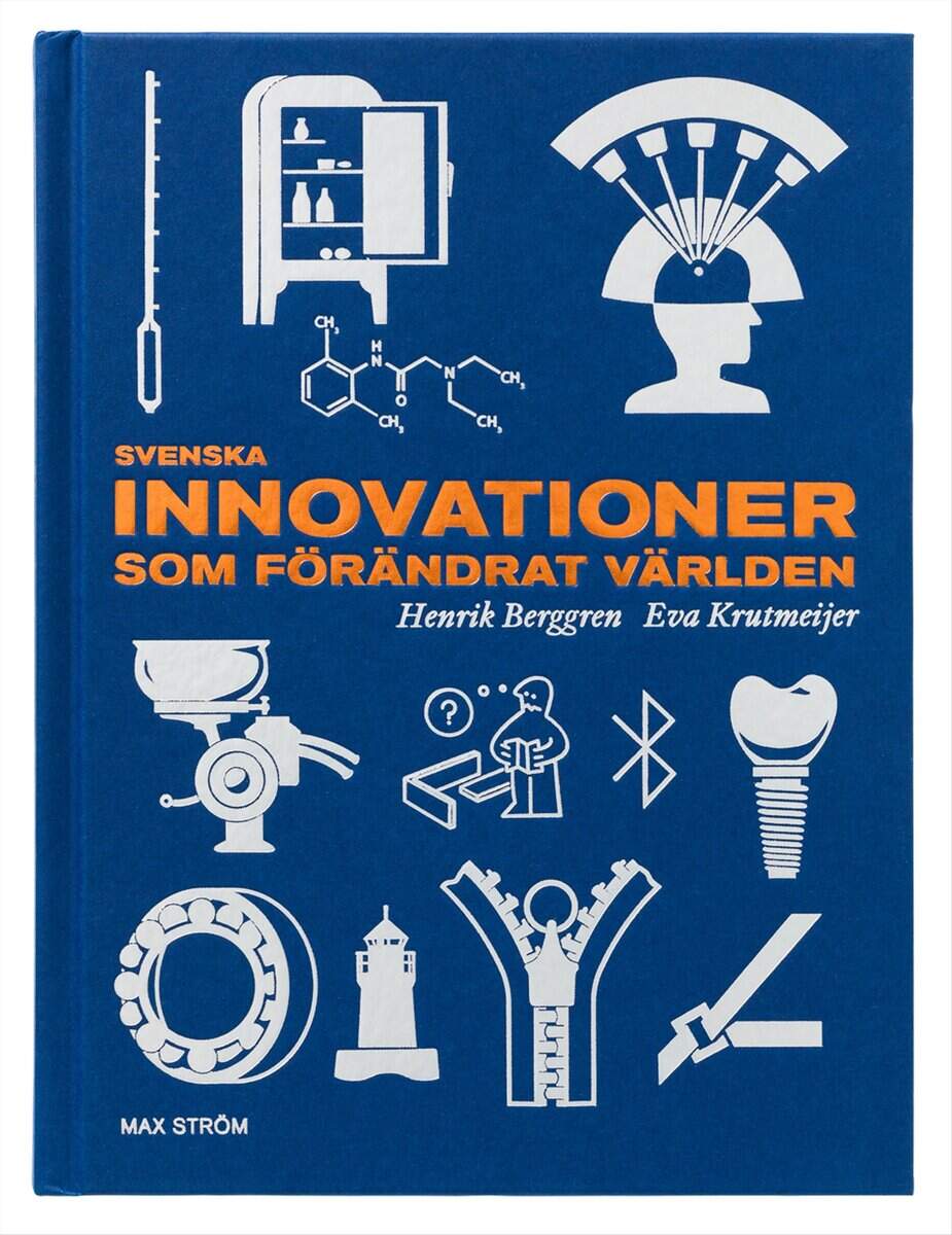 Berggren, Henrik | Krutmeijer, Eva | Svenska innovationer som förändrat världen