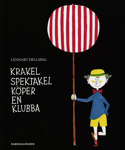 Hellsing, Lennart | Krakel Spektakel köper en klubba