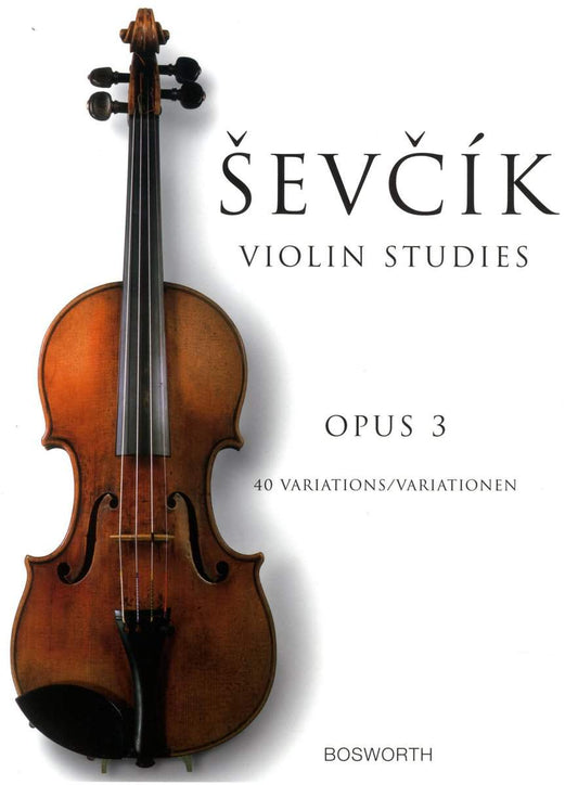 Sevick, Otakar | Otakar Sevcik : Violin studies Opus 3 - 40 variations