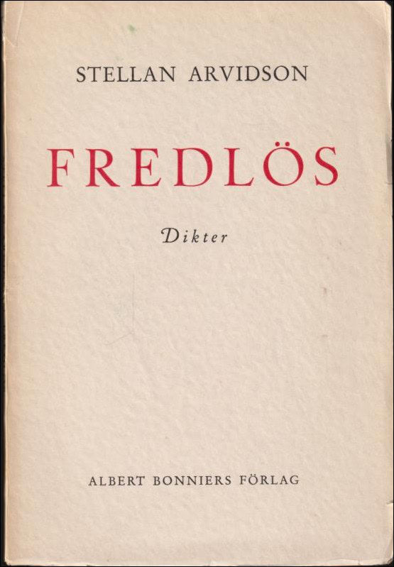 Arvidson, Stellan | Fredlös : [dikter]