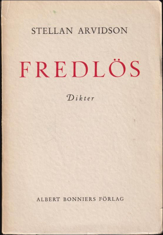 Arvidson, Stellan | Fredlös : [dikter]
