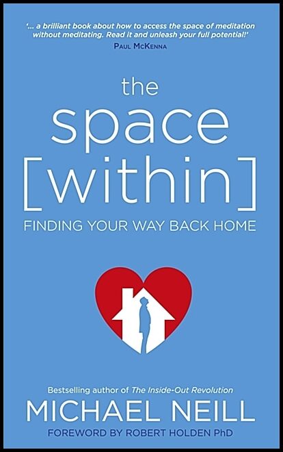 Neill, Michael | Space within : Finding your way back home